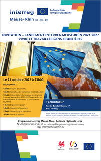 Invitation au lancement du programme Interreg Meuse-Rhin 2021-2027 - Vivre et travailler sans frontières - 21.10.2022 à 13h00 chez Technifutur (Seraing)